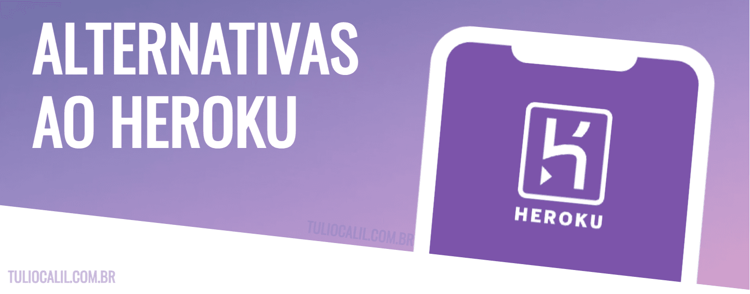 Alternativas gratuitas ao Heroku